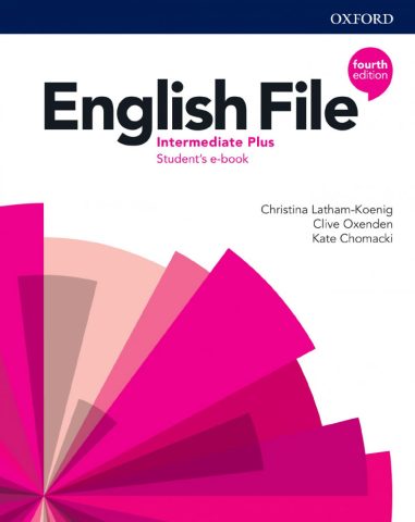 EnglishFile_4th_edition_Intermediate_Plus_Students_Book